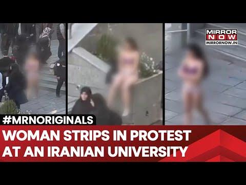 Iran reportedly arrests female university student who stripped in protest